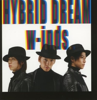 W-inds - Rain Is Fallin‘/HYBRID DREAM 2×CD (일본반)