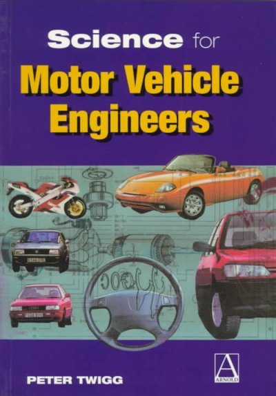 Science for Motor Vehicle Engineers