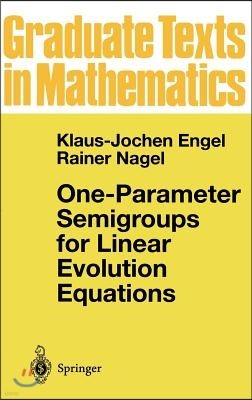 One-Parameter Semigroups for Linear Evolution Equations