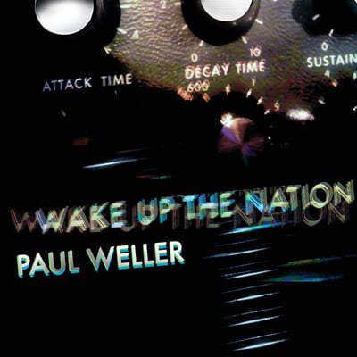 Paul Weller ( ) - Wake Up The Nation 