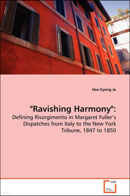 "Ravishing Harmony"