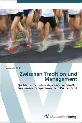 Zwischen Tradition und Management