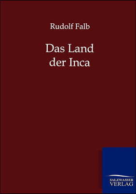 Das Land der Inca