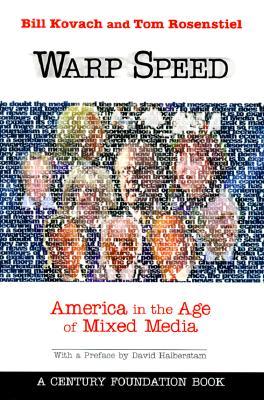 Warp Speed: America in the Age of Mixed Media