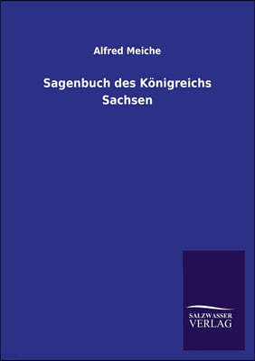 Sagenbuch Des Konigreichs Sachsen