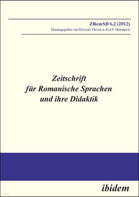 Zeitschrift fur Romanische Sprachen und ihre Didaktik. Heft 6.2