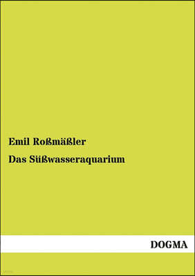 Das Sußwasseraquarium