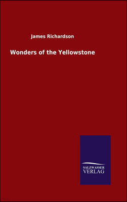 Wonders of the Yellowstone