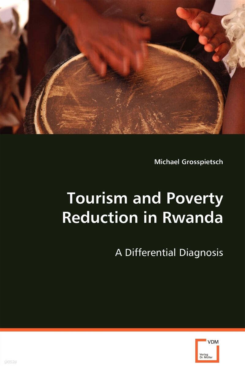 Tourism and Poverty Reduction in Rwanda - 예스24