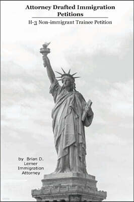 Law Offices of Brian D. Lerner, APC Attorney Drafted Immigration Petitions