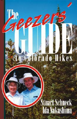 The Geezers' Guide to Colorado Hikes