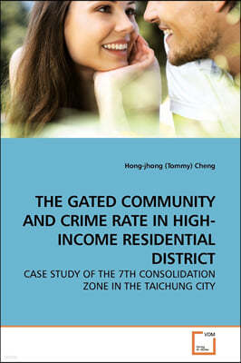 The Gated Community and Crime Rate in High-Income Residential District