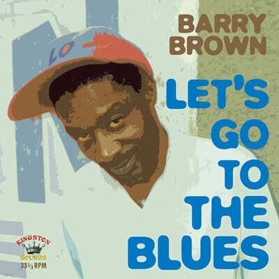 Barry Brown — Let's Go To The Blues 앨범 커버