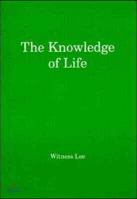 The Knowledge of Life