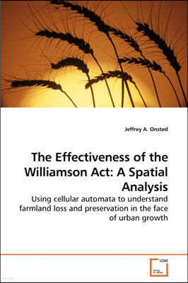 The Effectiveness of the Williamson Act: A Spatial Analysis