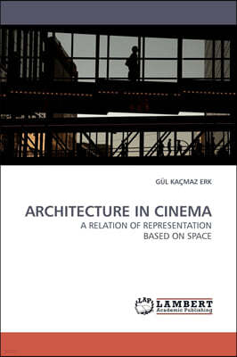 Architecture in Cinema