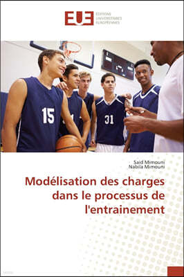 Mod?lisation Des Charges Dans Le Processus de l'Entrainement