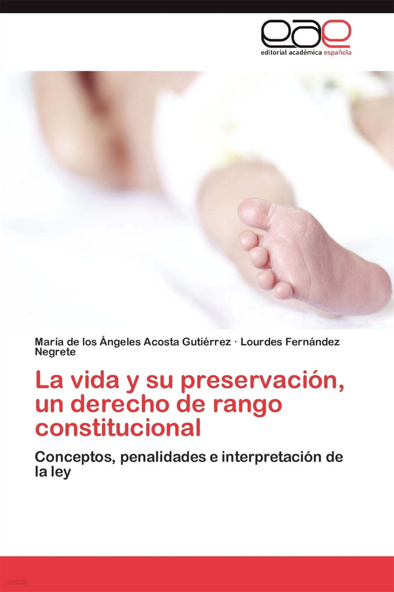 La vida y su preservacion, un derecho de rango constitucional