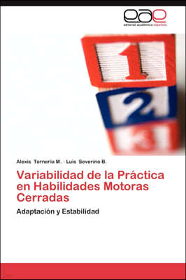 Variabilidad de La Practica En Habilidades Motoras Cerradas