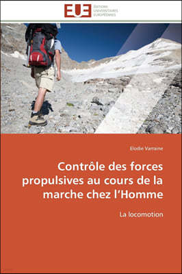 Contr?le Des Forces Propulsives Au Cours de la Marche Chez L Homme