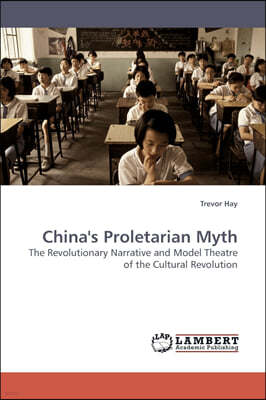 China's Proletarian Myth