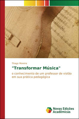 "Transformar Música"