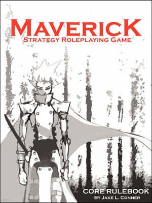 Maverick, Strategy RPG: Core Rulebook
