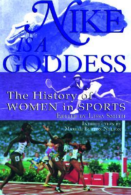 Nike Is a Goddess: The History of Women in Sports