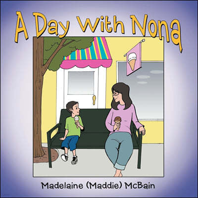 A Day With Nona