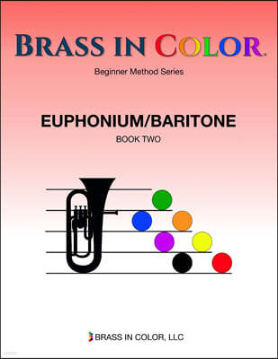 Brass in Color: Euphonium/Baritone Book 2