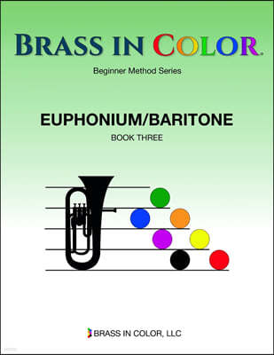 Brass in Color: Euphonium/Baritone Book 3