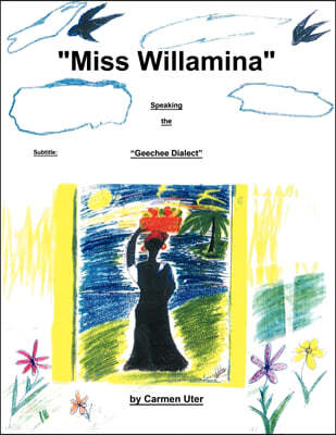 "Miss Willamina"