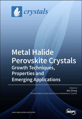 Metal Halide Perovskite Crystals