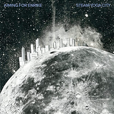 Aiming For Enrike — Steam Yoga City 앨범 커버