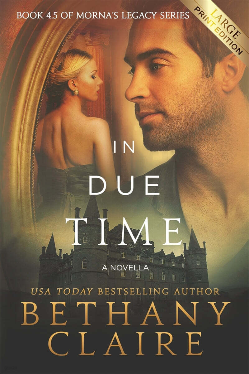 In due time a novella large print edition 24
