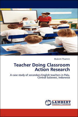 Teacher Doing Classroom Action Research