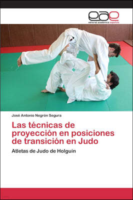 Las tecnicas de proyeccion en posiciones de transicion en Judo