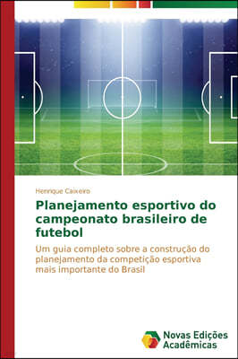 Planejamento esportivo do campeonato brasileiro de futebol