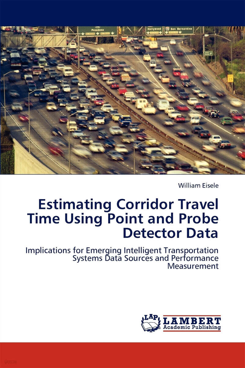 Estimating Corridor Travel Time Using Point and Probe Detector Data - 예스24