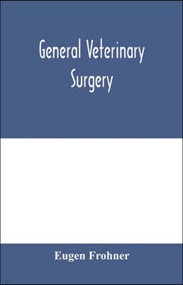 General veterinary surgery