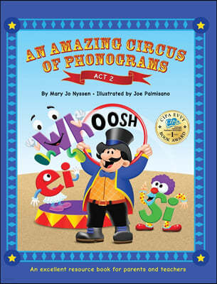 An Amazing Circus of Phonograms-Act 2: An excellent resource book for teachers and parents
