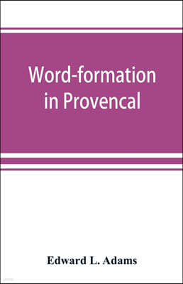 Word-formation in Provenc?al