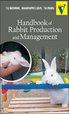 Handbook of Rabbit Production and Management