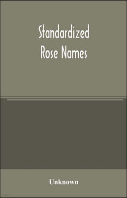 Standardized rose names