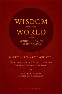 Wisdom for the World: The Requisites of Reconciliation