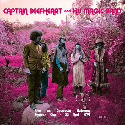 Captain Beefheart & His Magic Band (ĸƾ Ʈ    ) - Live At Cowtown Ballroom, Kansas City 22 April 1974 [LP] 