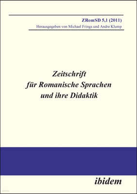 Zeitschrift fur Romanische Sprachen und ihre Didaktik. Heft 5.1