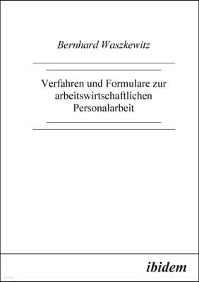 Verfahren und Formulare zur arbeitswirtschaftlichen Personalarbeit.