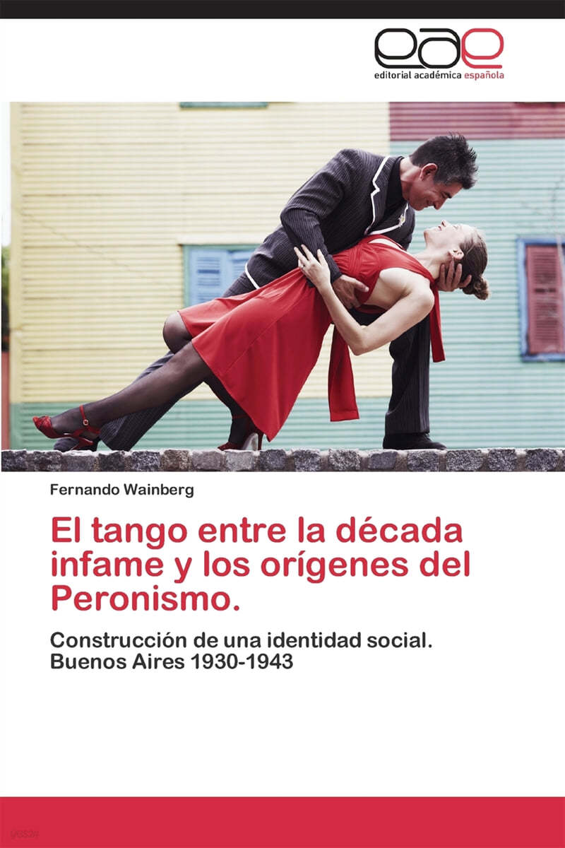 El tango entre la decada infame y los origenes del Peronismo.