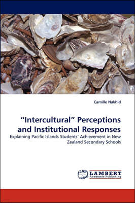 "Intercultural" Perceptions and Institutional Responses